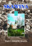 SKAWINA. ZARYS DZIEJW MIASTA