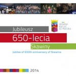 JUBILEUSZ 650-LECIA SKAWINY