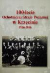 100-LECIE OCHOTNICZEJ STRAY POARNEJ W KRZCINIE