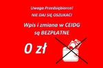 Uwaga na oferty dotycz�ce odp�atnych wpis�w do CEIDG!