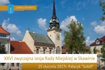 XXVI zwyczajna sesja Rady Miejskiej w Skawinie - 25.01.2017 r.