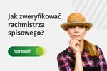 Spis rolny: Jak zweryfikowa� rachmistrza?