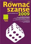 Trwa nabór wniosków w konkursie "Równać Szanse 2009"