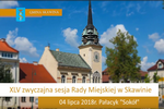 XLV zwyczajna sesja Rady Miejskiej w Skawinie - 4.07.2018 r.