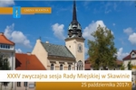 XXXV zwyczajna sesja Rady Miejskiej w Skawinie - 25.10.2017 r.